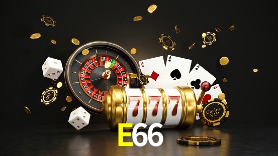 E66 bonus